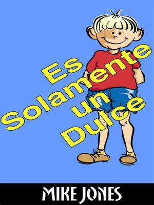 cover image of Es Solamente Un Dulce